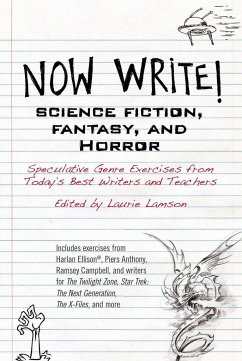 Now Write! Science Fiction, Fantasy and Horror - Lamson, Laurie