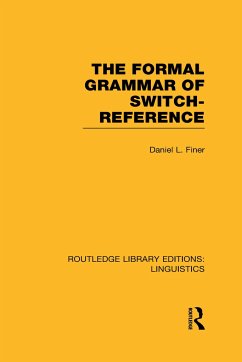 The Formal Grammar of Switch-Reference (RLE Linguistics B - Finer, Daniel L