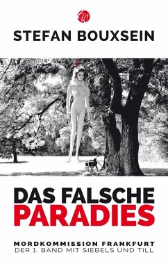 Das falsche Paradies / Siebels und Till Bd.1 (eBook, ePUB) - Bouxsein, Stefan