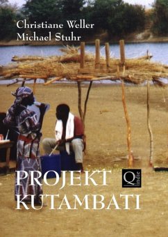 PROJEKT KUTAMBATI (eBook, ePUB) - Weller, Christiane; Stuhr, Michael
