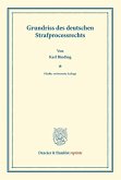 Grundriss des deutschen Strafprocessrechts