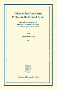 Offener Brief an Herrn Professor Dr. Eduard Zeller - Brentano, Franz Clemens