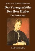 Der Vorzugsschüler / Der Herr Hofrat