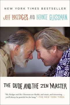 The Dude and the Zen Master - Bridges, Jeff; Glassman, Bernie