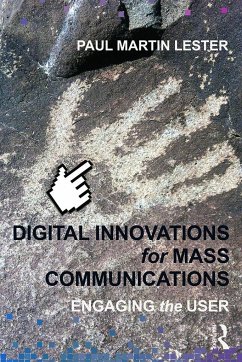 Digital Innovations for Mass Communications - Lester, Paul Martin