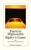 Ripley's Game oder Der amerikanische Freund (eBook, ePUB)