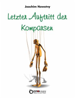 Letzter Auftritt der Komparsen (eBook, ePUB) - Nowotny, Joachim