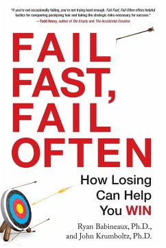 Fail Fast, Fail Often - Babineaux, Ryan (Ryan Babineaux); Krumboltz, John (John Krumboltz)