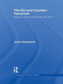 The EU and Counter-Terrorism - Argomaniz, Javier