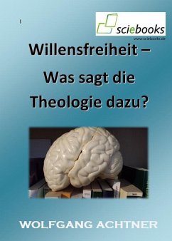 Cover Willensfreiheit - Was sagt die Theologie dazu? (eBook, ePUB)