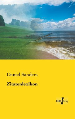 Zitatenlexikon - Sanders, Daniel