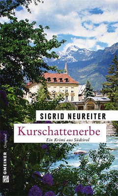 Kurschattenerbe (eBook, PDF) - Neureiter, Sigrid