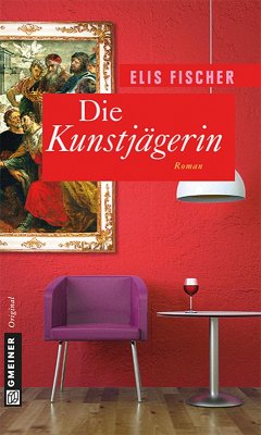 Die Kunstjägerin (eBook, ePUB) - Fischer, Elis