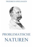 Problematische Naturen (eBook, ePUB)