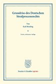 Grundriss des Deutschen Strafprocessrechts.