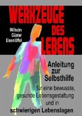 Werkzeuge des Lebens