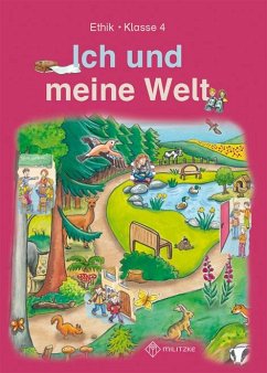 Ich und meine Welt. Lehrbuch Klasse 4. Sachsen, Sachsen-Anhalt - Köhler, Antje