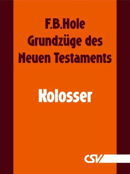 Grundzüge des Neuen Testaments - Kolosser (eBook, ePUB)