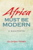 Africa Must Be Modern