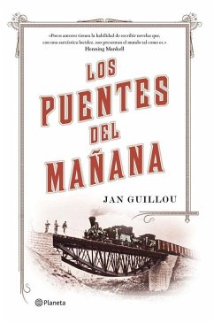 Los puentes del mañana - Guillou, Jan