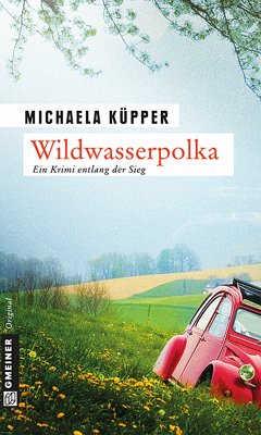 Wildwasserpolka (eBook, ePUB) - Küpper, Michaela