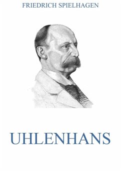 Uhlenhans (eBook, ePUB) - Spielhagen, Friedrich
