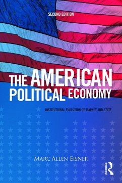 The American Political Economy - Eisner, Marc Allen