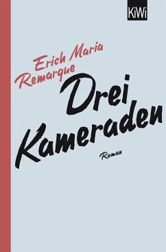 Drei Kameraden (eBook, ePUB) - Remarque, E. M.