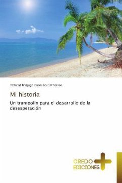 Mi historia - Catherine, Tchicot N'djaga Enombo