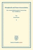 Metaphysik und Naturwissenschaften