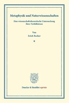 Metaphysik und Naturwissenschaften - Becher, Erich