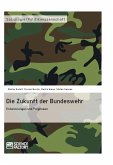 Die Zukunft der Bundeswehr (eBook, PDF)