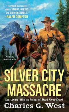 Silver City Massacre - West, Charles G
