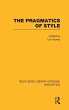 The Pragmatics of Style - Bild 1