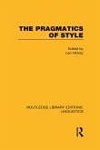The Pragmatics of Style (RLE Linguistics B