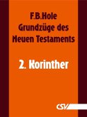 Grundzüge des Neuen Testaments - 2. Korinther (eBook, ePUB)