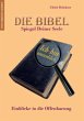 Die Bibel - Spiegel Deiner Seele - Bild 1