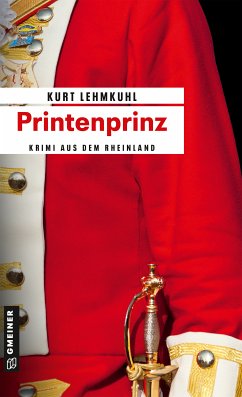 Printenprinz (eBook, ePUB) - Lehmkuhl, Kurt