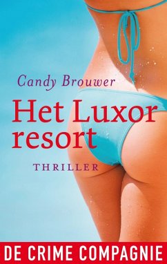 Het Luxor resort (eBook, ePUB) - Brouwer, Candy