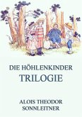 Die Höhlenkinder-Trilogie (eBook, ePUB)