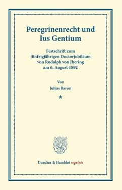 Peregrinenrecht und Ius Gentium - Baron, Julius