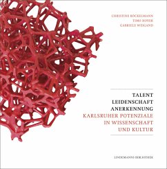 Talent Leidenschaft Anerkennung - Weigand, Gabriele;Böckelmann, Christine;Hoyer, Timo