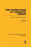 The Foundations of Linguistic Theory (RLE Linguistics B
