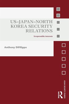 US-Japan-North Korea Security Relations - Difilippo, Anthony