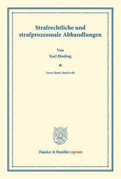 Strafrechtliche und strafprozessuale Abhandlungen - Binding, Karl