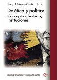 De ética y política : conceptos, historia, instituciones
