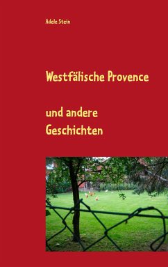 Westfälische Provence - Stein, Adele