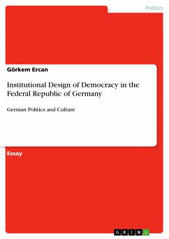 Institutional Design of Democracy in the Federal Republic of Germany (eBook, PDF) - Ercan, Görkem