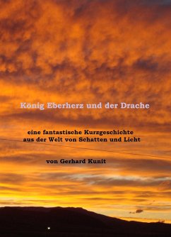 König Eberherz und der Drache (eBook, ePUB) - Kunit, Gerhard