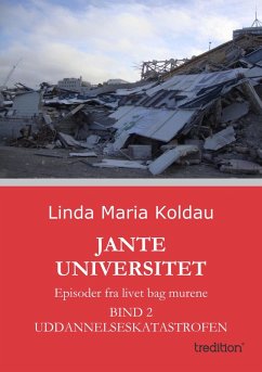 Jante Universitet (eBook, ePUB) - Koldau, Linda Maria